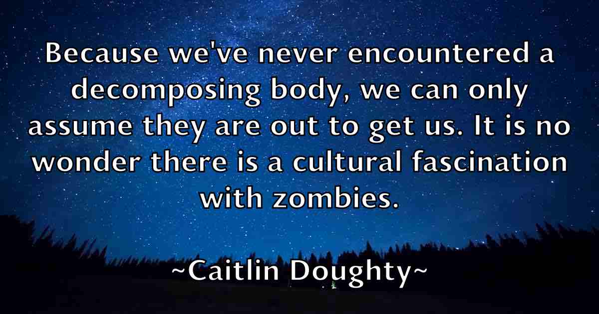 /images/quoteimage/caitlin-doughty-fb-118046.jpg