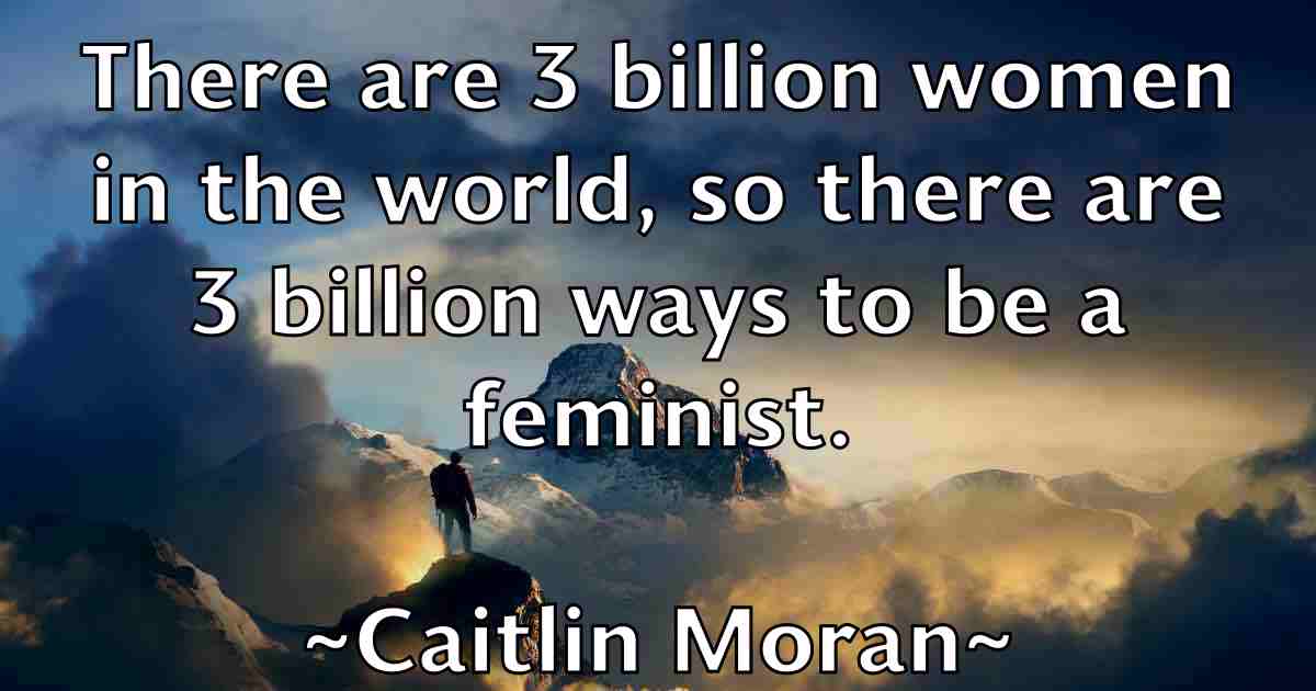 /images/quoteimage/caitlin-moran-fb-118085.jpg