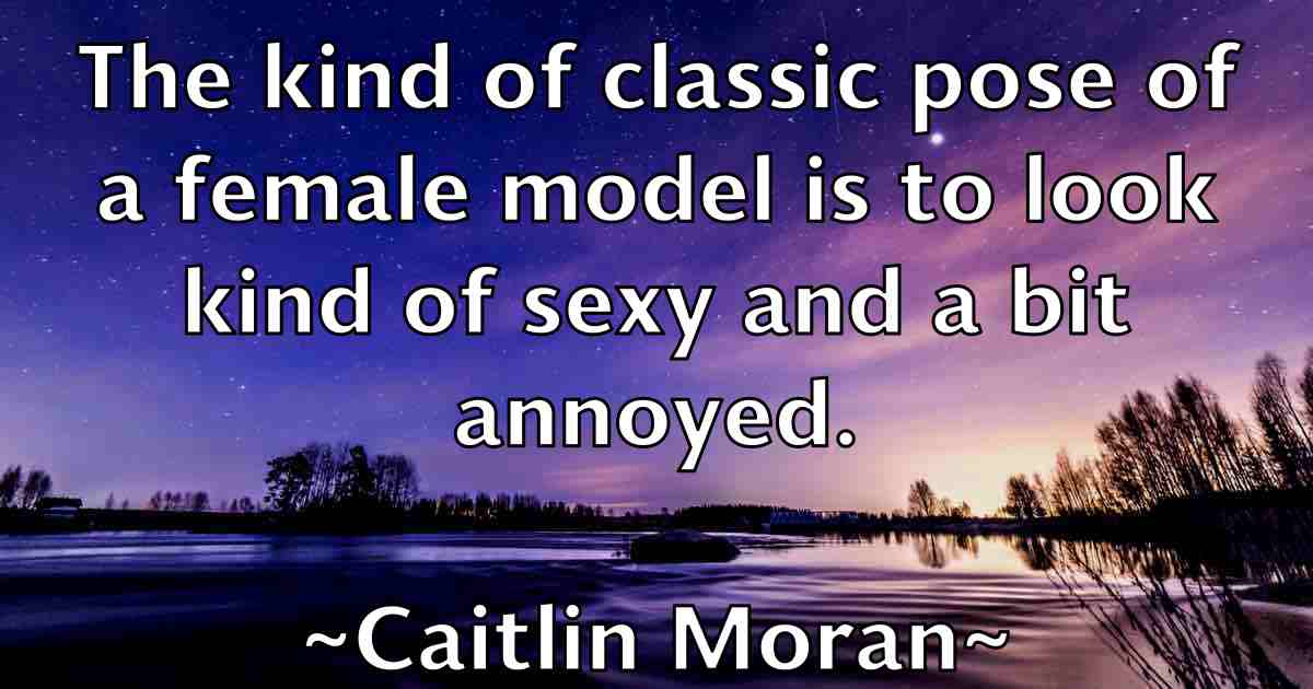 /images/quoteimage/caitlin-moran-fb-118105.jpg