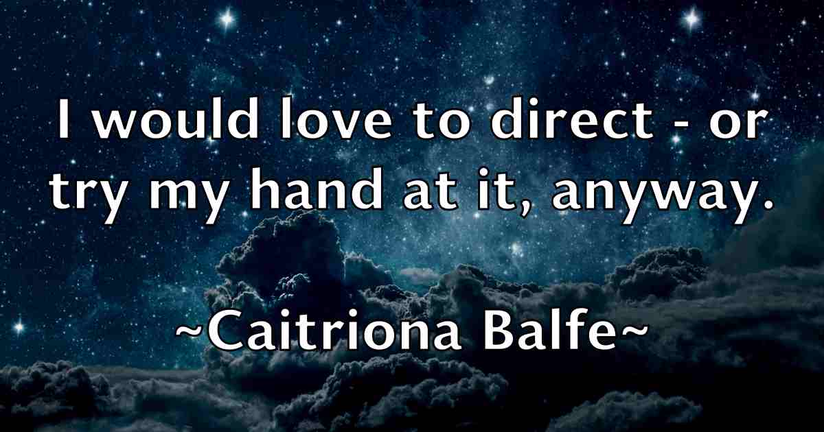 /images/quoteimage/caitriona-balfe-fb-118319.jpg