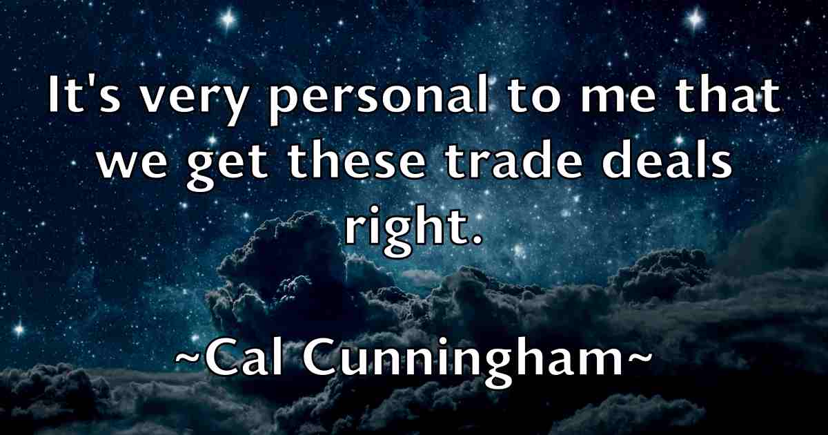 /images/quoteimage/cal-cunningham-fb-118394.jpg
