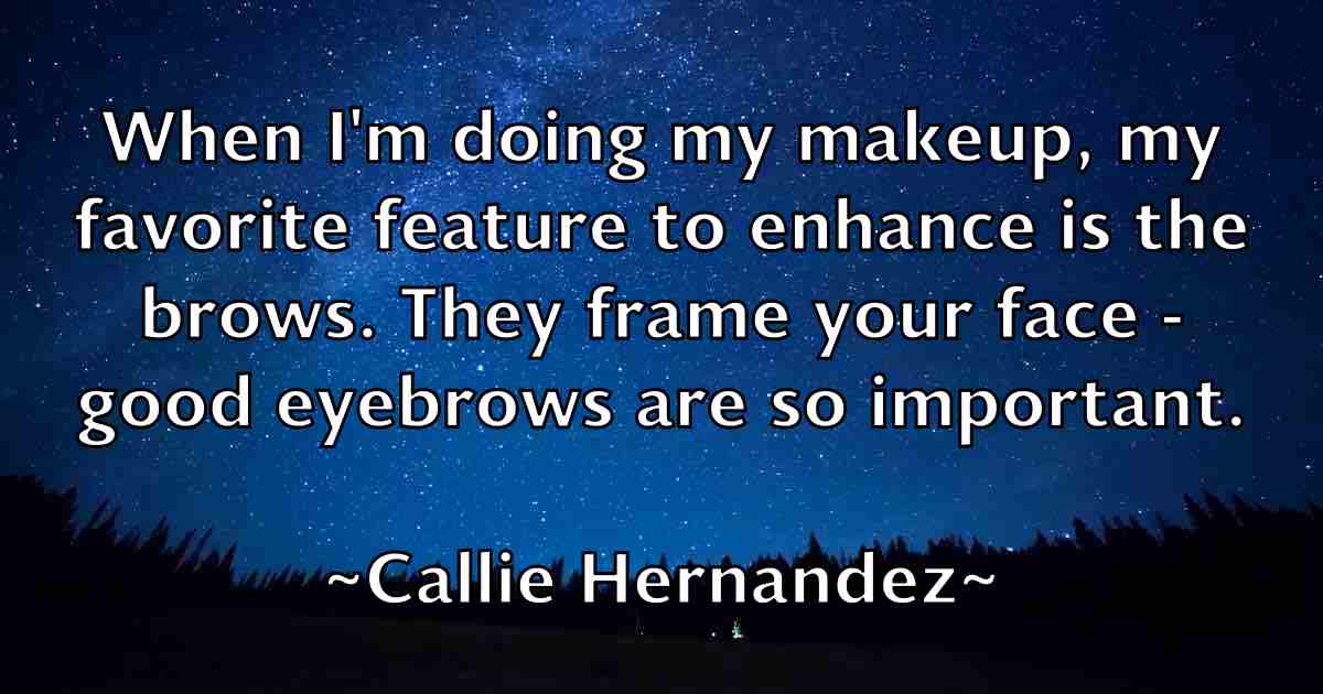 /images/quoteimage/callie-hernandez-fb-118587.jpg