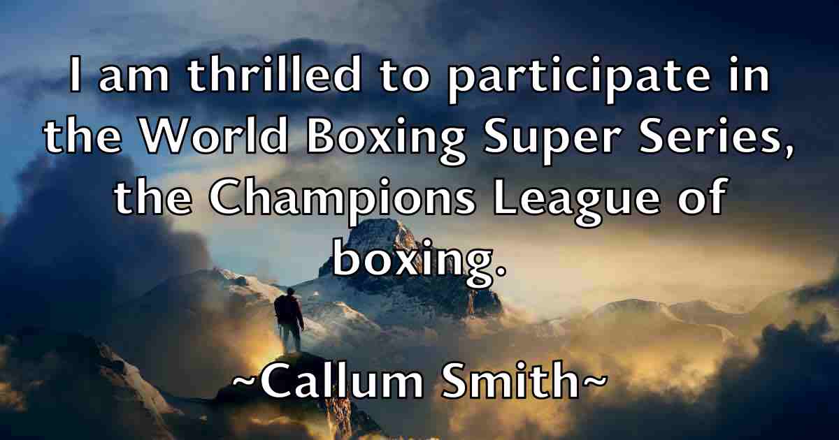 /images/quoteimage/callum-smith-fb-118691.jpg