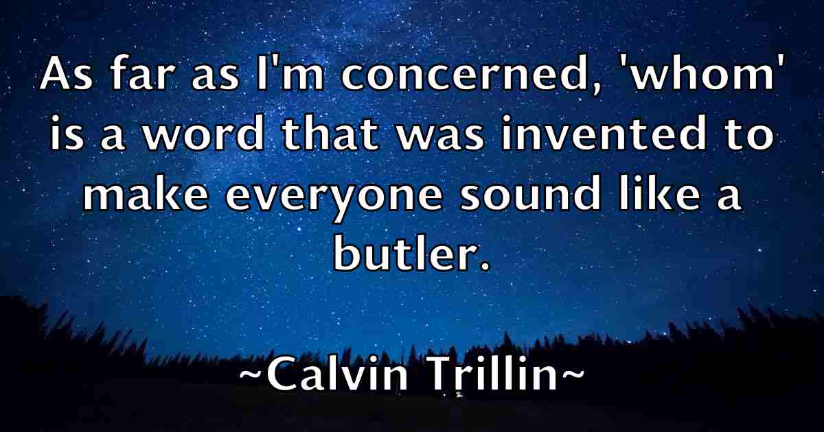 /images/quoteimage/calvin-trillin-fb-119063.jpg