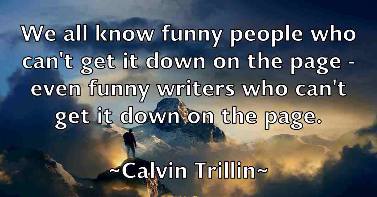 /images/quoteimage/calvin-trillin-fb-119083.jpg