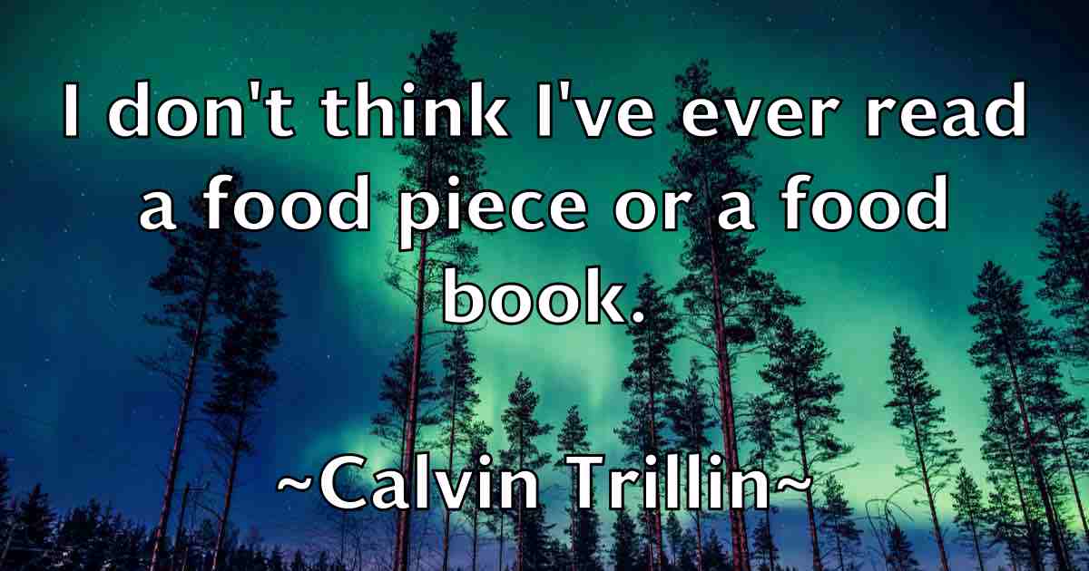 /images/quoteimage/calvin-trillin-fb-119090.jpg