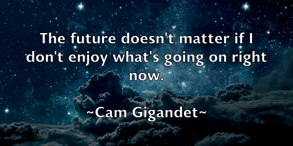 /images/quoteimage/cam-gigandet-119125.jpg