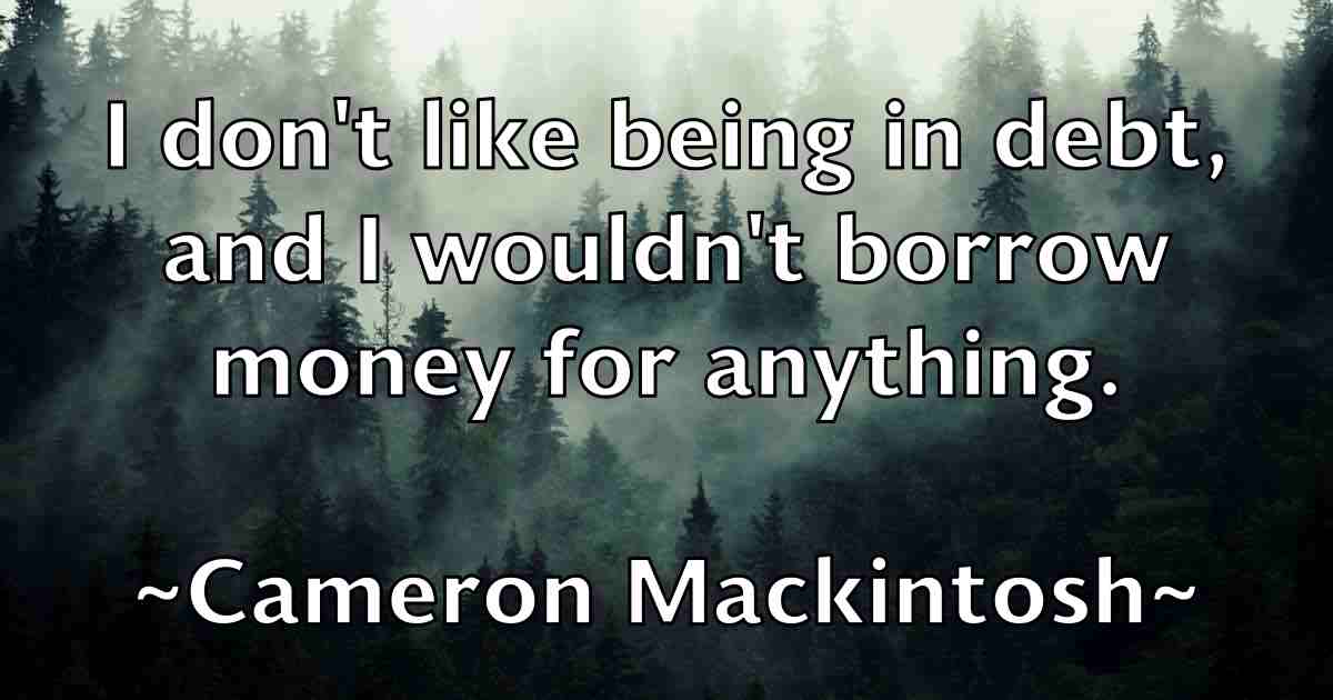 /images/quoteimage/cameron-mackintosh-fb-119515.jpg
