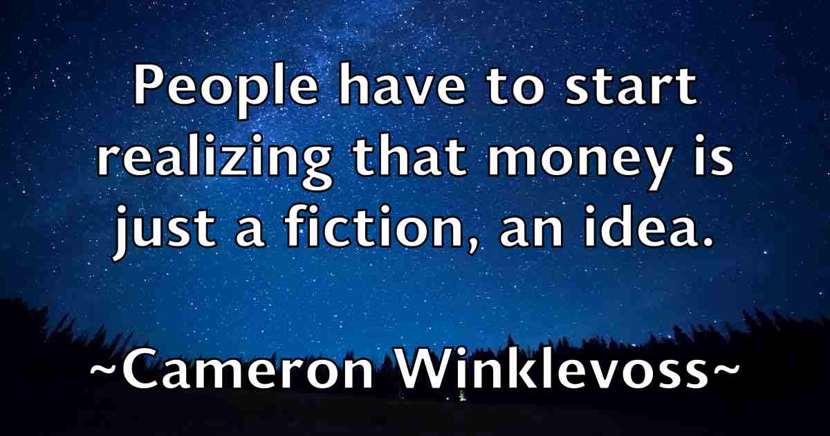 /images/quoteimage/cameron-winklevoss-fb-119656.jpg