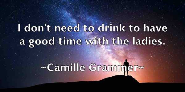 /images/quoteimage/camille-grammer-119921.jpg