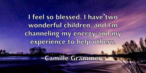 /images/quoteimage/camille-grammer-119922.jpg