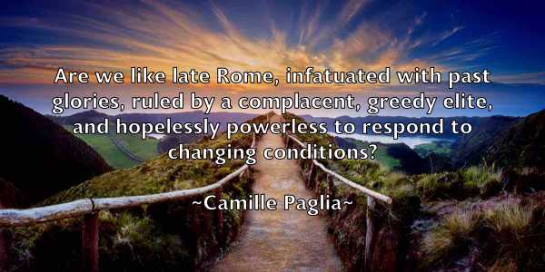 /images/quoteimage/camille-paglia-120126.jpg