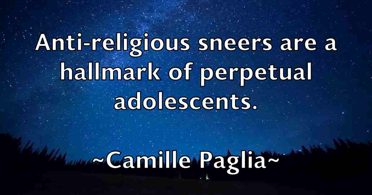 /images/quoteimage/camille-paglia-fb-120110.jpg