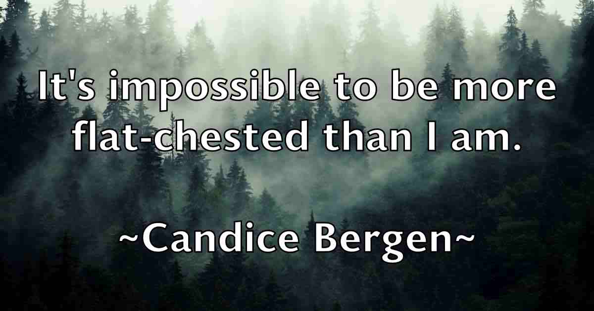 /images/quoteimage/candice-bergen-fb-120741.jpg