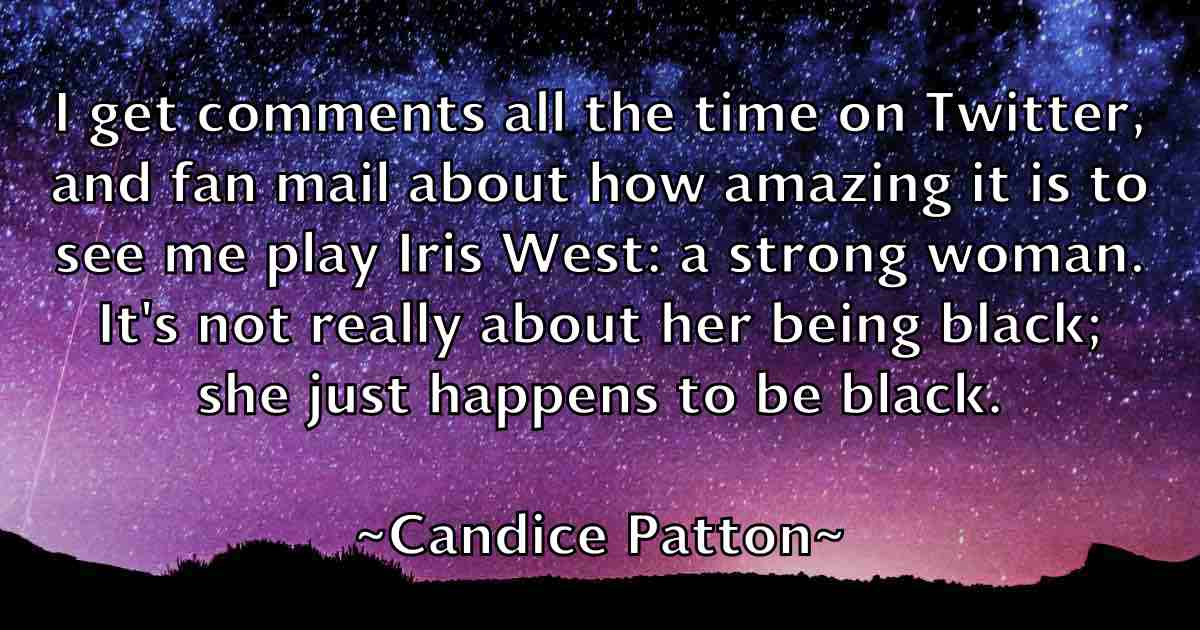 /images/quoteimage/candice-patton-fb-120854.jpg