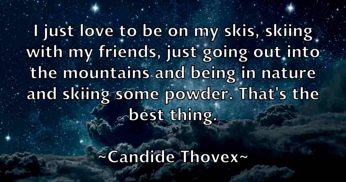 /images/quoteimage/candide-thovex-fb-120893.jpg