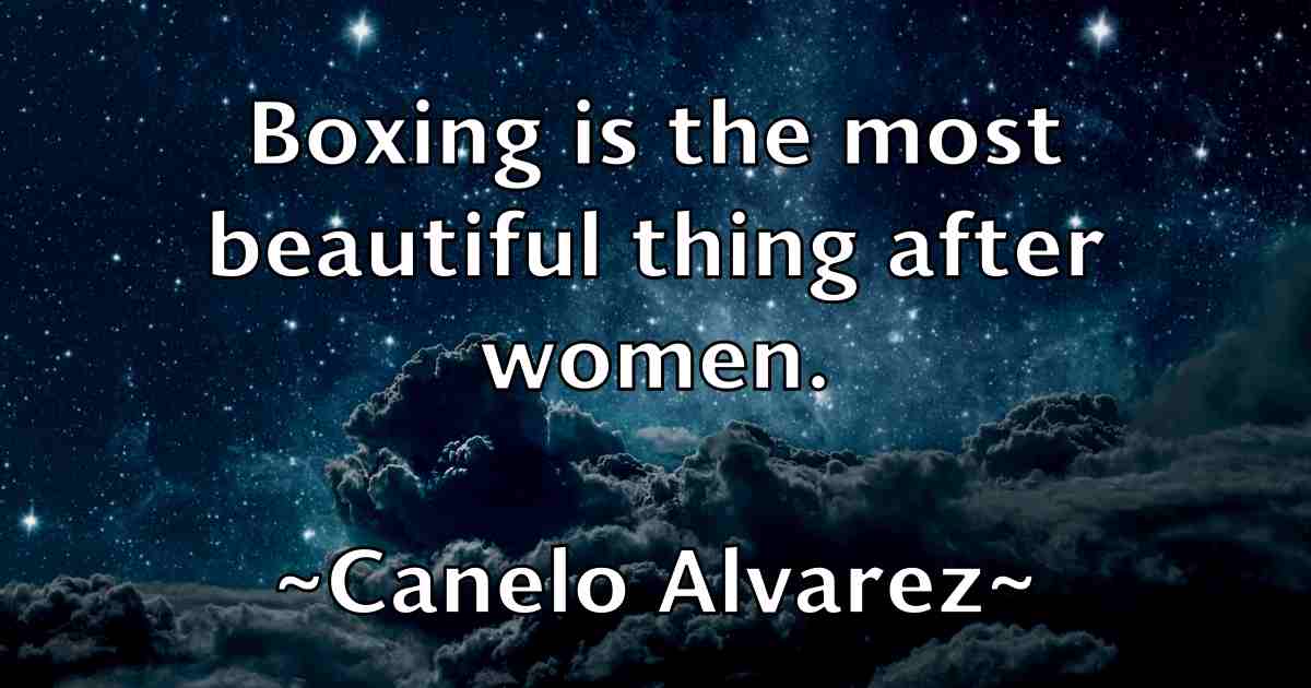 /images/quoteimage/canelo-alvarez-fb-120950.jpg