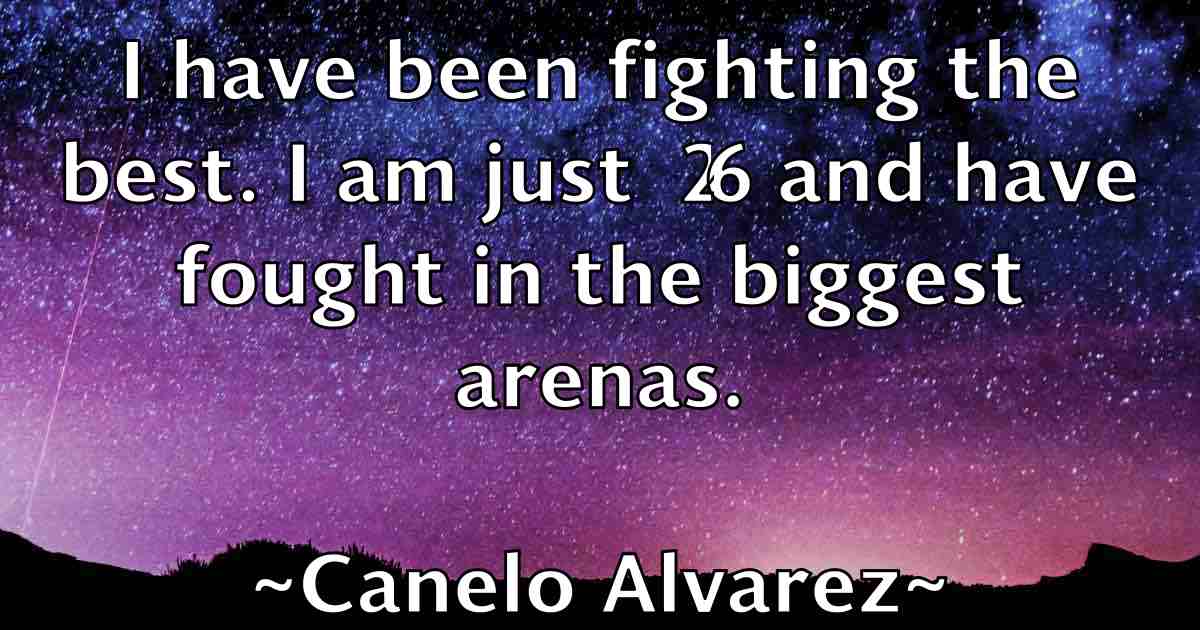 /images/quoteimage/canelo-alvarez-fb-120951.jpg