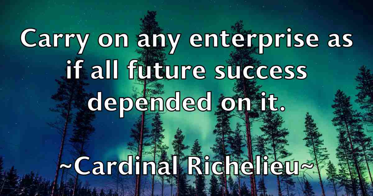 /images/quoteimage/cardinal-richelieu-fb-121314.jpg