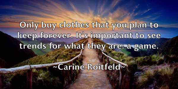 /images/quoteimage/carine-roitfeld-121422.jpg