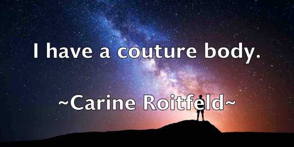 /images/quoteimage/carine-roitfeld-121523.jpg