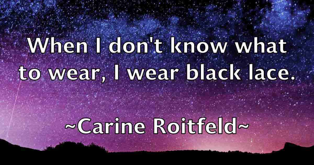 /images/quoteimage/carine-roitfeld-fb-121406.jpg