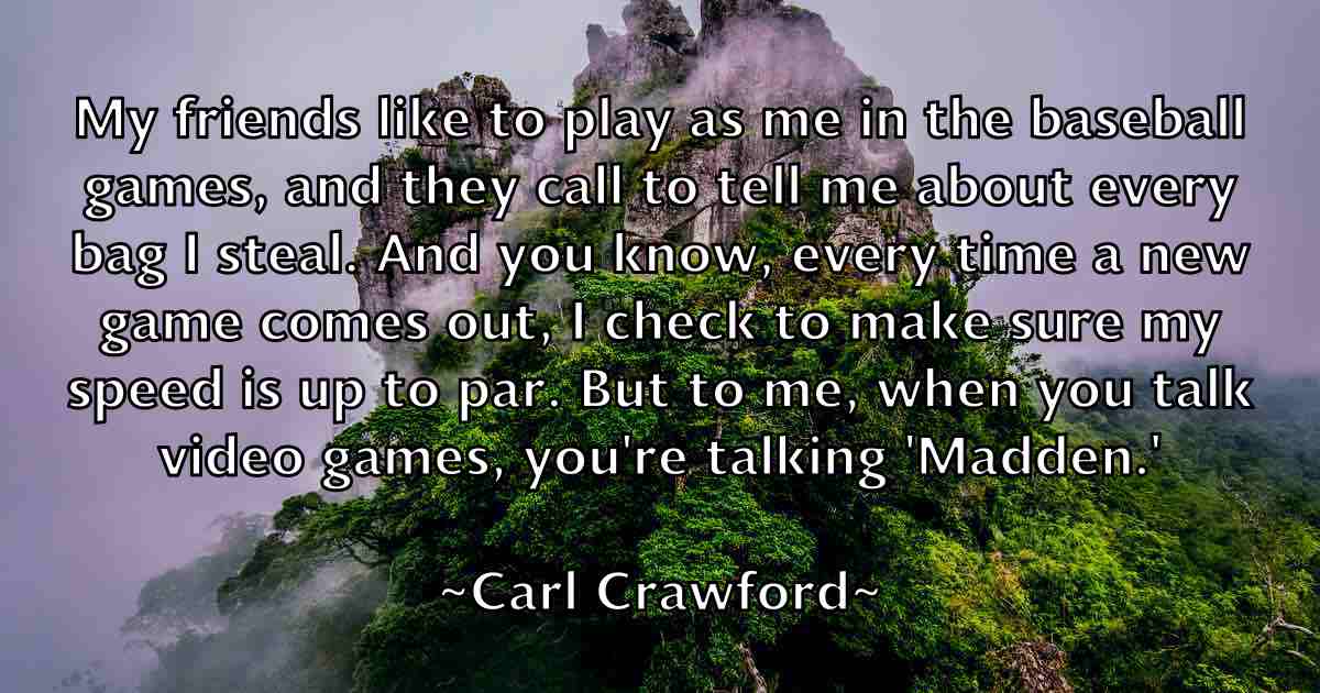 /images/quoteimage/carl-crawford-fb-121653.jpg