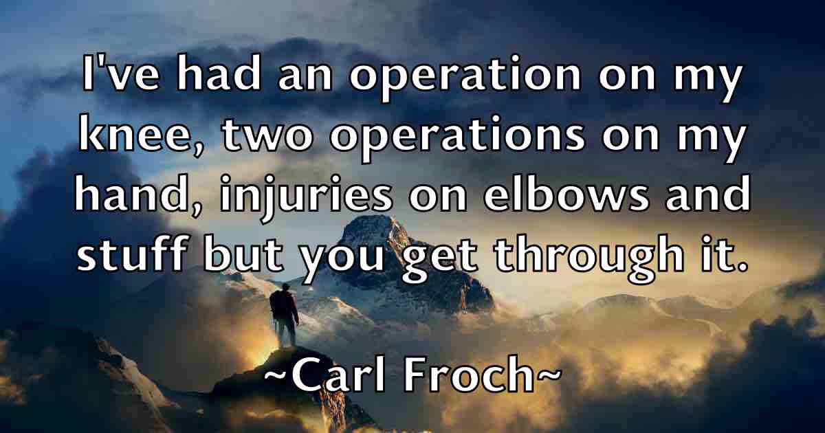 /images/quoteimage/carl-froch-fb-121697.jpg