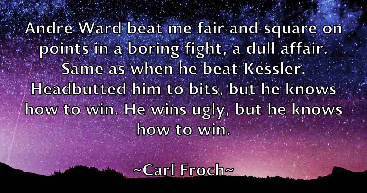/images/quoteimage/carl-froch-fb-121705.jpg