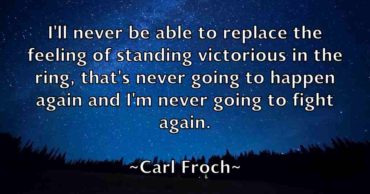 /images/quoteimage/carl-froch-fb-121732.jpg