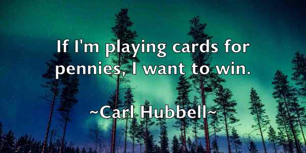 /images/quoteimage/carl-hubbell-121960.jpg