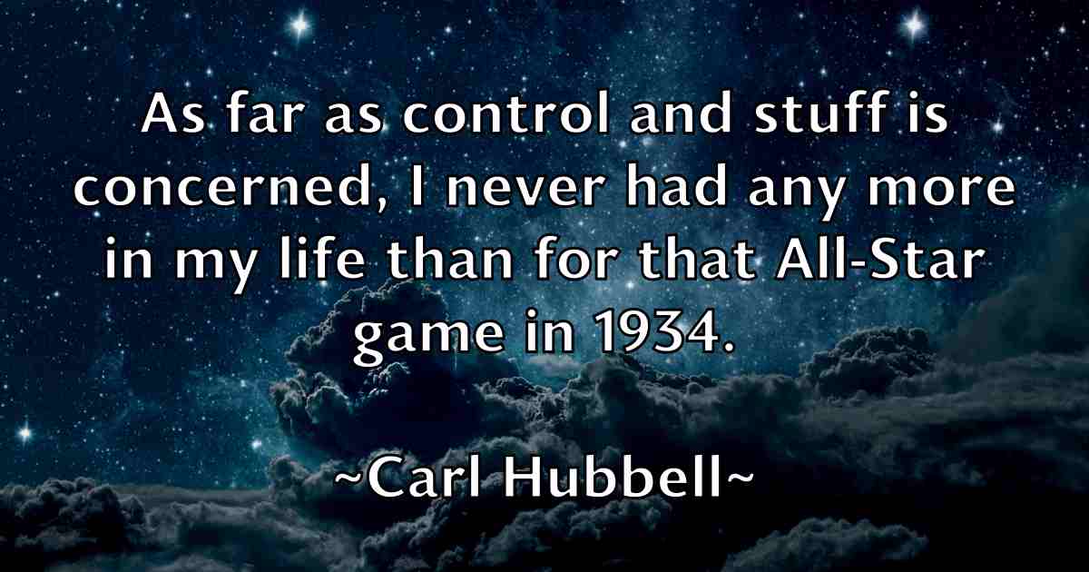 /images/quoteimage/carl-hubbell-fb-121958.jpg