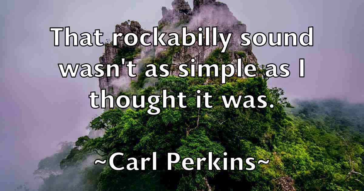 /images/quoteimage/carl-perkins-fb-122186.jpg