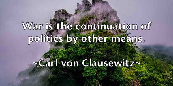 /images/quoteimage/carl-von-clausewitz-122384.jpg