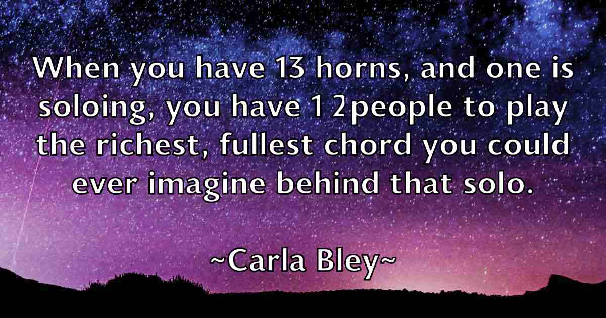 /images/quoteimage/carla-bley-fb-122442.jpg