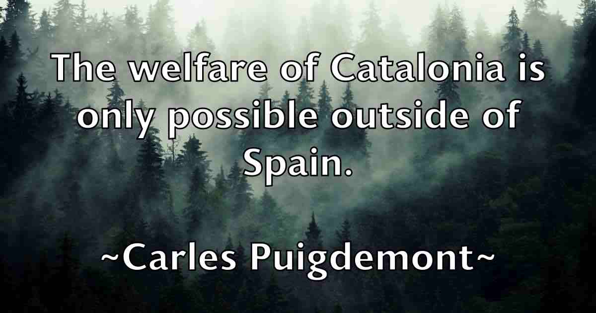 /images/quoteimage/carles-puigdemont-fb-122625.jpg