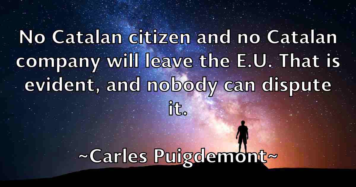 /images/quoteimage/carles-puigdemont-fb-122629.jpg