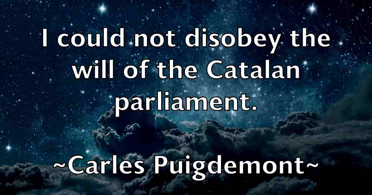 /images/quoteimage/carles-puigdemont-fb-122642.jpg