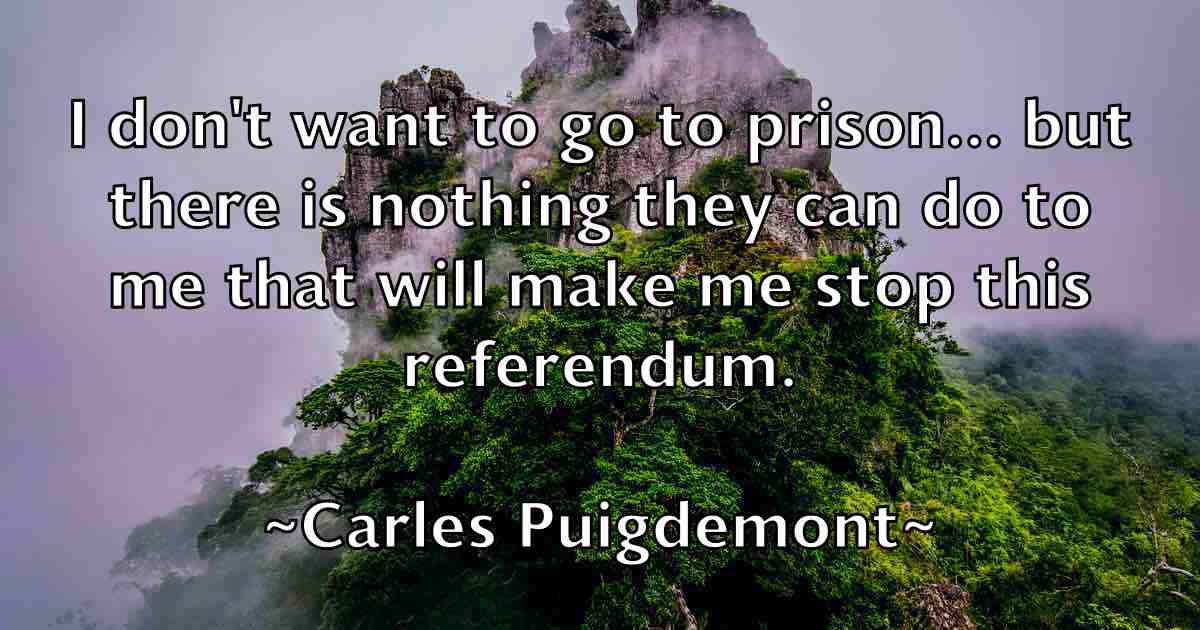 /images/quoteimage/carles-puigdemont-fb-122660.jpg