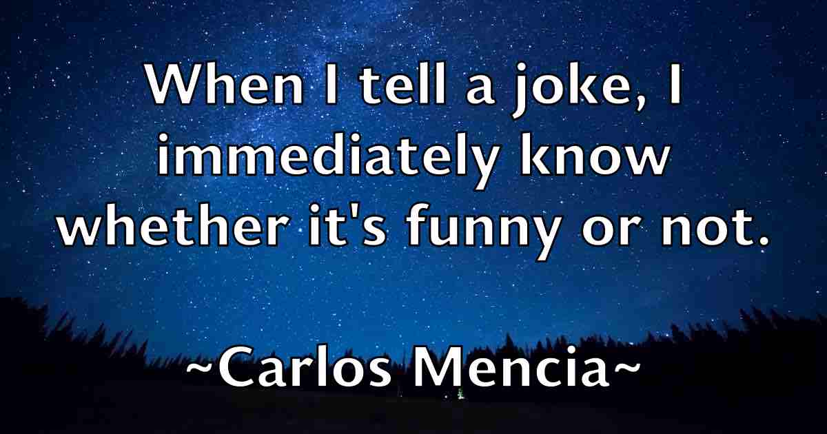 /images/quoteimage/carlos-mencia-fb-123125.jpg