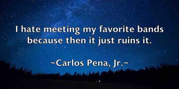 /images/quoteimage/carlos-pena-jr-123196.jpg