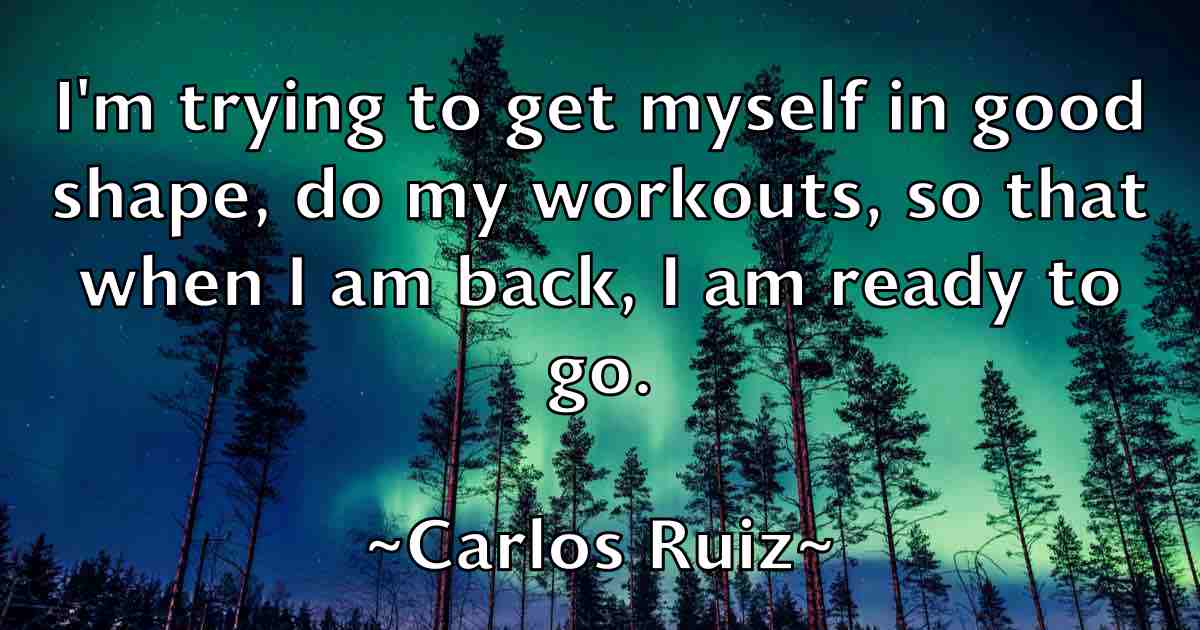 /images/quoteimage/carlos-ruiz-fb-123206.jpg