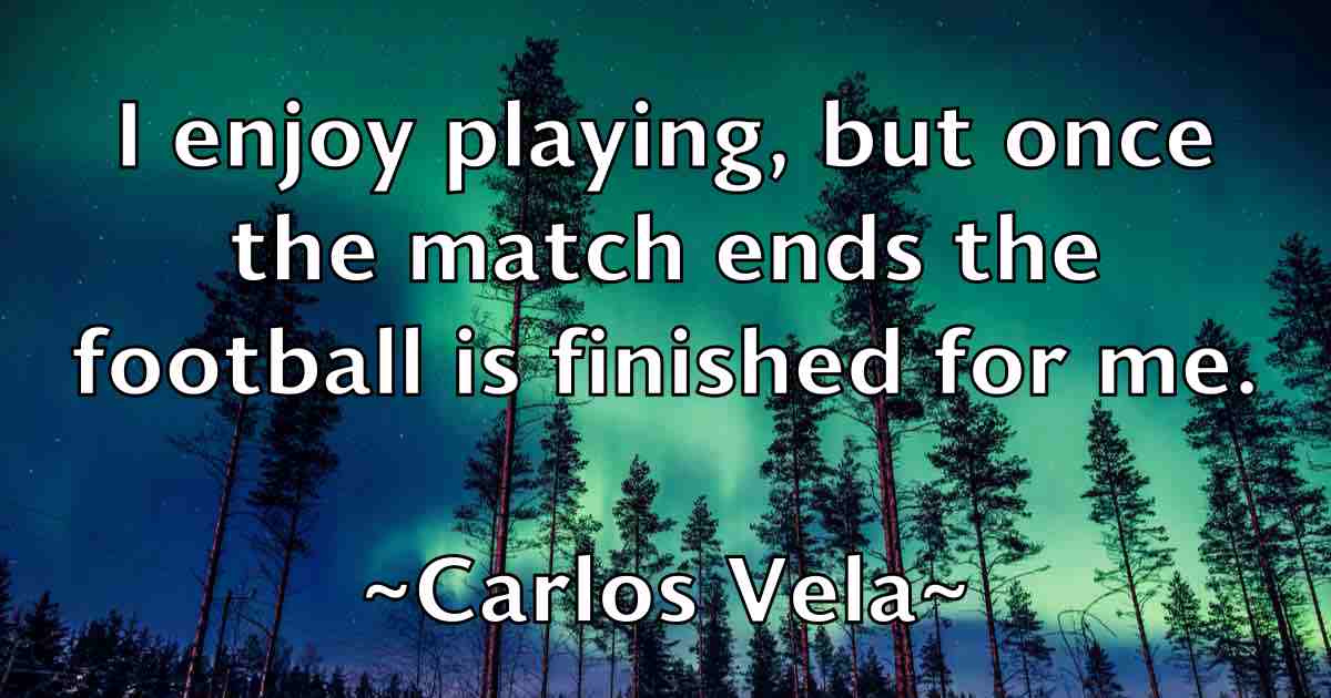 /images/quoteimage/carlos-vela-fb-123442.jpg
