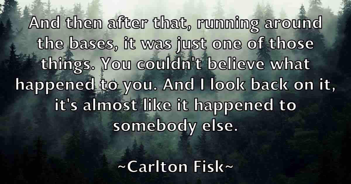 /images/quoteimage/carlton-fisk-fb-123570.jpg