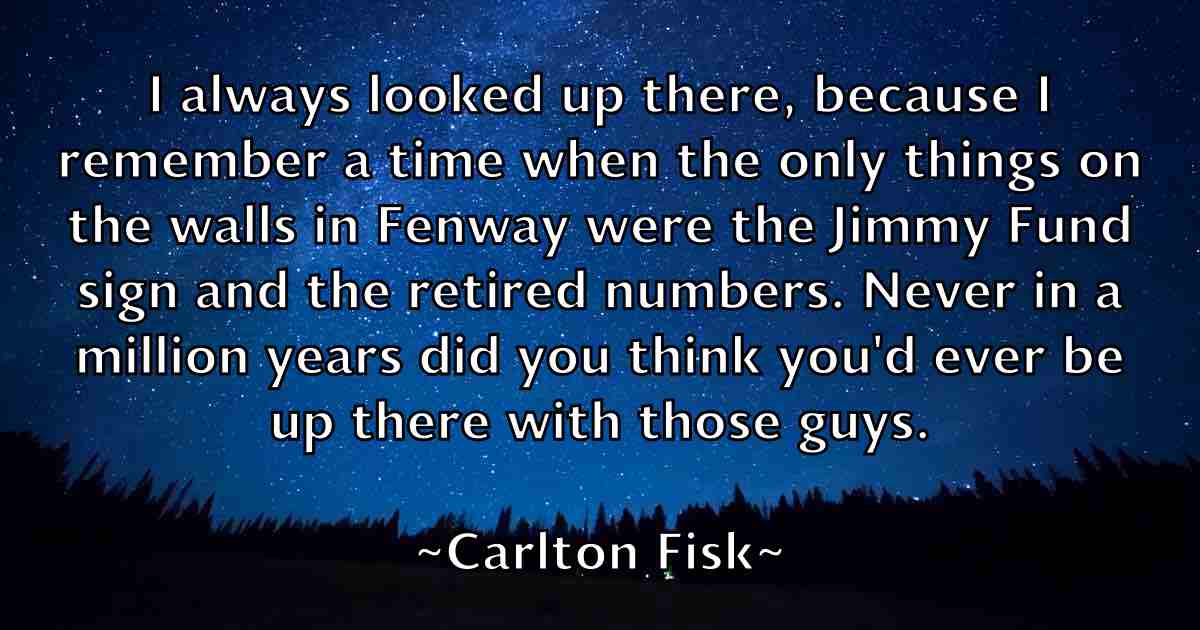 /images/quoteimage/carlton-fisk-fb-123576.jpg