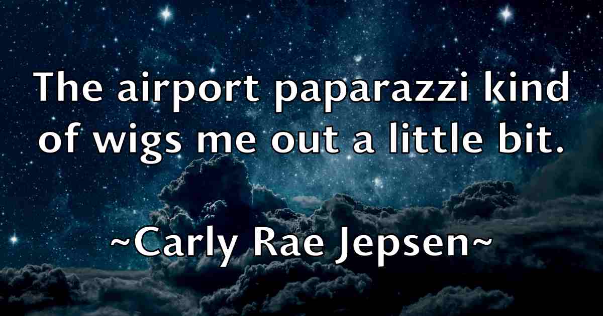 /images/quoteimage/carly-rae-jepsen-fb-123766.jpg