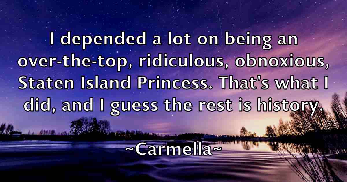 /images/quoteimage/carmella-carmella-fb-123912.jpg