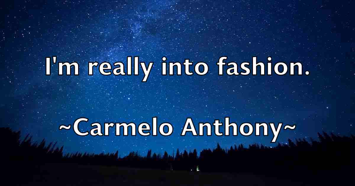/images/quoteimage/carmelo-anthony-fb-123970.jpg