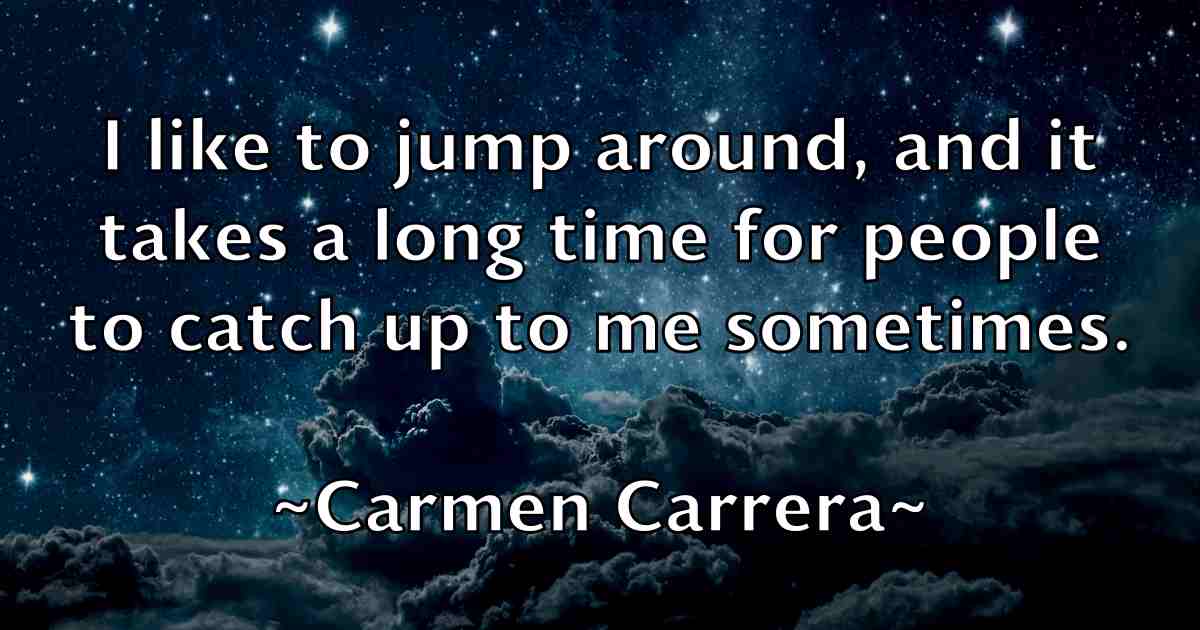 /images/quoteimage/carmen-carrera-fb-124047.jpg