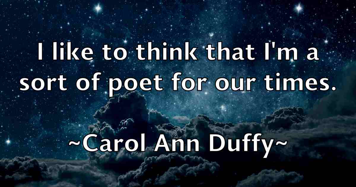 /images/quoteimage/carol-ann-duffy-fb-124398.jpg